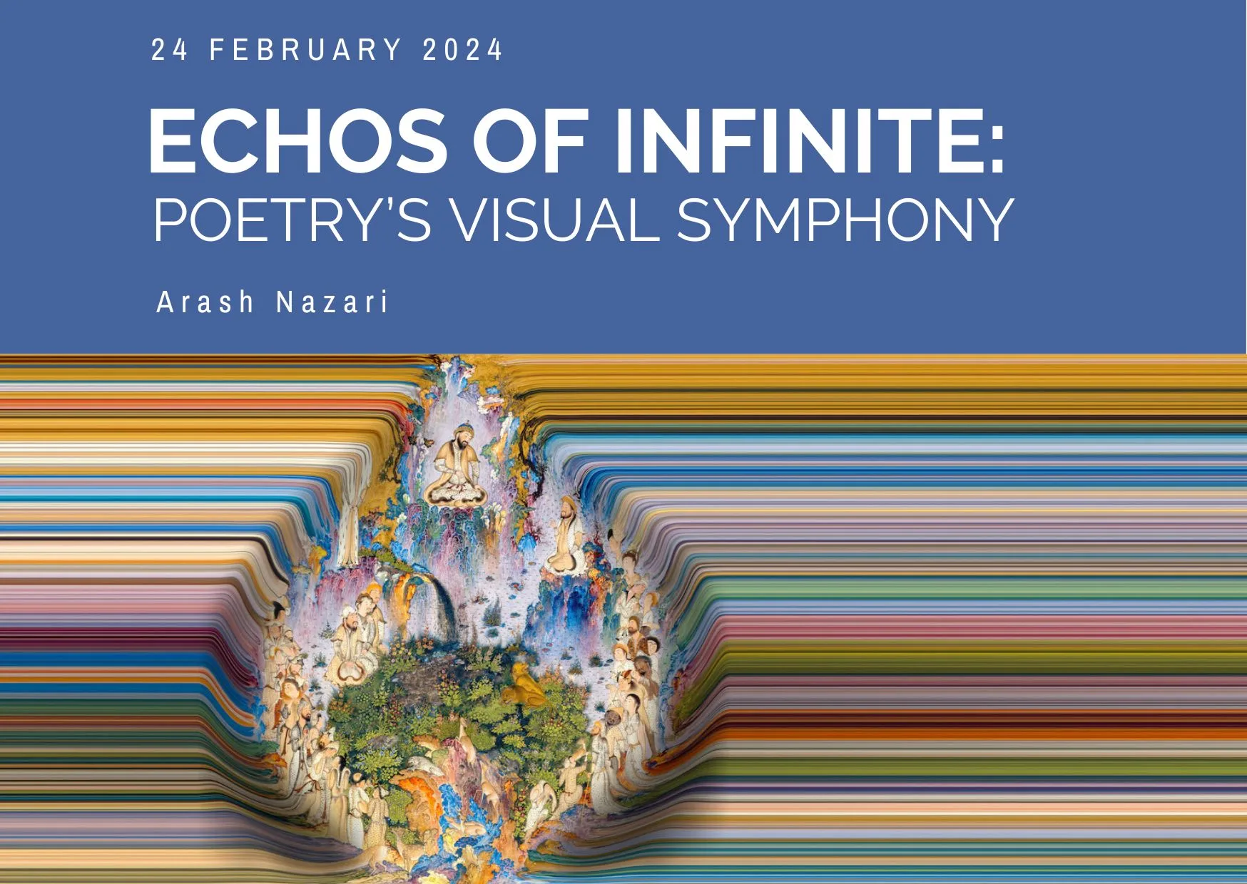 Upcoming exhibition | Echoes of Infinite: Poetry’s Visual Symphony